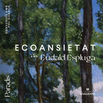 Ecoansietat | Amb Eudald Espluga