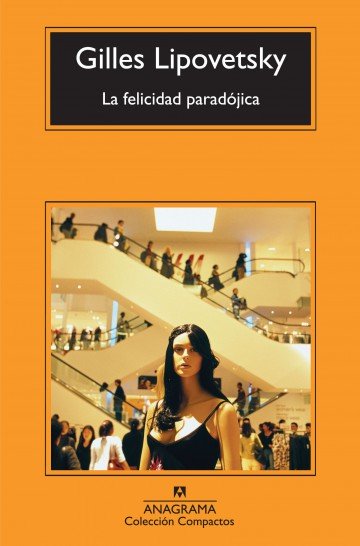 La felicidad paradójica