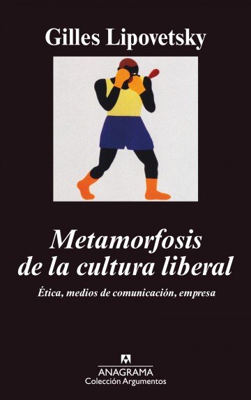 Metamorfosis de la cultura liberal