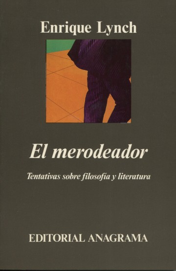 El merodeador (Tentativas sobre filosofía y literatura)