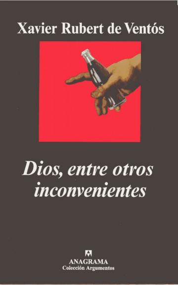 Dios, entre otros inconvenientes