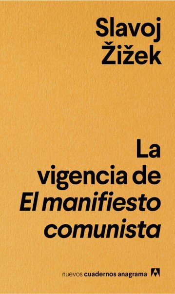 La vigencia de El manifiesto comunista