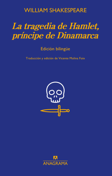 La tragedia de Hamlet, príncipe de Dinamarca